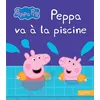 Image de Peppa / Peppa va à la piscine - Collectif - Hachette Jeunesse - cartonné - Album jeunesse dès 3 ans cartonné