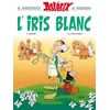 Image de Astérix - Tome 40 - L'Iris blanc - René Goscinny - Albert Rene - cartonné - Bande dessinée cartonné