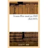 Image de A mon Père mort en 1845 - Collectif - Hachette Bnf - broché - Livre