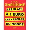 Image de Simplissime - Les plats à 1 euro les + faciles du monde - Jean-François Mallet - Hachette Pratique - broché - Guide