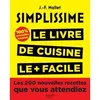 Image de Simplissime, Les 200 nouvelles recettes que vous attendiez 100% inédit - Jean-François Mallet - Hachette Pratique - broché - Guide