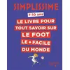 Image de Simplissime - Tout savoir sur le foot - Ludovic Pinton - Hachette Enfants - cartonné - Document jeunesse