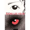 Image de Dans les yeux - Philippe Jalbert - Gautier-Languereau - cartonné - Album jeunesse dès 6 ans