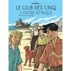 Image de Le Club des Cinq T3 - Le club des Cinq contre-attaque - Béja - Hachette Comics - cartonné - Bande dessinée jeunesse