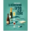 Image de La dégustation en 20 leçons Nouvelle édition - Pierre Casamayor - Hachette Pratique - broché - Guide broché
