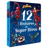 Image de SPIDER-MAN - 12 Histoires de Super-héros - Marvel - Collectif - Hachette Disney - broché - Album jeunesse dès 3 ans