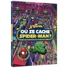 Image de SPIDER-MAN - Où se cache Spider-Man ? - Cherche et trouve - Marvel Retrouve-le en parcourant New York ! - Collectif - Hachette Disney - cartonné - Document jeunesse
