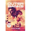 Image de Outer Banks - le prequel de la série Netflix - Alyssa Sheinmel - Hachette Romans - broché - Roman adolescent