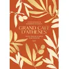 Image de Grand Café d'Athènes Toute l'âme de la Grèce en 80 recettes - Chloé Monchalin - Hachette Pratique - relié - Beau livre