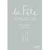 Image de La fête Une collection d'idées pour savourer et célébrer les petits bonheurs du quotidien - Zoé de Las Cases - Hachette Pratique - relié - Beau livre relié