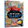 Image de CARS - Où se cache Flash ? - Cherche et trouve - Disney Pixar - Collectif - Hachette Disney - cartonné - Livre-jeu
