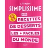 Image de Les recettes de desserts les + faciles du monde Edition enrichie de 100 nouvelles recettes - Jean-François Mallet - Hachette Pratique - relié - Beau livre