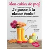 Image de Je passe à la classe écolo ! - Mon cahier de prof Edition 2022 - Meghann Bruno - Hachette Education - broché - Scolaire / Universitaire broché