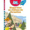 Image de Sami et Julie Roman CE2 Disparition au Château de Versailles - Thérèse Bonté - Hachette Education - broché - Scolaire / Universitaire broché
