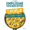 Image de Simplissime 100 recettes Une poêle et c'est tout - Jean-François Mallet - Hachette Pratique - cartonné - Guide cartonné