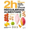 Image de En 2h rééquilibrage alimentaire - Stéphanie De Turckheim - Hachette Pratique - broché - Guide broché