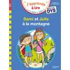 Image de Sami et Julie- Spécial DYS (dyslexie) Sami et Julie à la montagne - Emmanuelle Massonaud - Hachette Education - broché - Scolaire / Universitaire broché