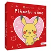 Image de Monpoké - Pikachu aime Album tout-carton - The Pokémon Company - Hachette Jeunesse - cartonné - Album éveil dès la naissance cartonné