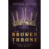 Image de Broken Throne - Dans la saga Red Queen - édition reliée - Victoria Aveyard - Hachette Romans - relié - Roman adolescent relié