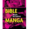 Image de La bible du manga - Helen Mccarthy - Hachette Heroes - relié - Guide relié