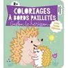 Image de Coloriages à bords pailletés - Gaston le hérisson - Solenne et Thomas - Deux Coqs D'or - broché - Document jeunesse broché