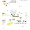 Image de Gohan Souvenirs et anecdotes en 80 recettes - Emiko Davies - Hachette Pratique - broché - Beau livre