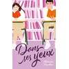 Image de Dans ses yeux - Alexandra Deguilhem - Hachette Romans - broché - Roman adolescent