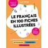 Image de Le français en 100 fiches illustrées La méthode créative pour réviser - Alix Fèvre - Hachette Pratique - broché - Scolaire / Universitaire