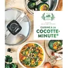 Image de Cuisine à la cocotte minute® 65 recettes gain de temps et d'énergie - Mégane Arderighi - Hachette Pratique - cartonné - Guide