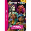 Image de Monster High 09 - Une momie au coeur d'or - Mattel - Hachette Jeunesse - Poche - Roman cadet Poche