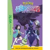 Image de Pokémon Les Horizons, Tome 13 - Face au Rayquaza noir de Lucius ! - The Pokémon Company - Bb Rose Verte - Poche - Roman cadet Poche