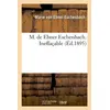 Image de M. de Ebner Eschenbach. Ineffaçable - Marie von Ebner-Eschenbach - Hachette Bnf - broché - Livre