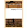 Image de Mélanges - Frédéric Lachèvre - Hachette Bnf - broché - Livre