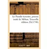 Image de Le Paradis terrestre, poeme imité de Milton. Nouvelle édition On y a joint le poëme qui a remporté le premier prix de l'Académie de Roüen - Claude Anet - Hachette Bnf - broché - Livre