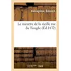 Image de Le meurtre de la vieille rue du Temple - Edouard Cassagnaux - Hachette Bnf - broché - Livre