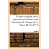 Image de Théâtre complet, textes remaniés par l'auteur avec l'historique de chaque pièce. Tome III Suivis des souvenirs de l'auteur - François Curel - Hachette Bnf - broché - Livre