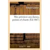 Image de Mes prémices aux dames, poésies et chants - Édouard Ledeuil - Hachette Bnf - broché - Livre