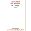 Image de Des pouvoirs de l'image Gloses - Louis Marin - Seuil - broché - Livre