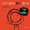 Image de Le Gros Ralbum de tous les y'en a marre - Elisabeth Brami - Seuil Jeunesse - broché - Album jeunesse dès 3 ans broché