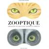 Image de Zooptique Imagine ce que les animaux voient - Guillaume Duprat - Seuil Jeunesse - broché - Document jeunesse dès 9 ans