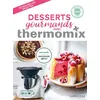 Image de Desserts gourmands avec Thermomix - Bérengère Abraham - Larousse - cartonné - Guide