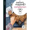 Image de Les enfants cuisinent avec Companion - Juliette Lalbaltry - Dessain Et Tolra - broché - Guide