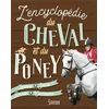 Image de L'Encyclopédie Larousse du Cheval et du Poney - Sandy Ransford - Larousse - cartonné - Dictionnaire et encyclopédie cartonné