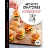 Image de Apéritifs dînatoires au Companion - Juliette Lalbaltry - Dessain Et Tolra - broché - Guide