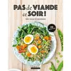 Image de Pas de viande ce soir ! 100 % facile et gourmand - Collectif - Larousse - broché - Guide