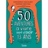 Image de 50 aventures à vivre avant d'avoir 13 ans - Pierdomenico Baccalario - Larousse - broché - Roman junior dès 9 ans