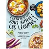 Image de A la fin de ce livre vous aimerez les légumes Découvrez les légumes autrement ! - Amandine Bernardi - Larousse - cartonné - Guide
