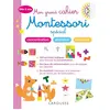 Image de Mon grand cahier MONTESSORI 3 - 6 ans spécial mémoire, concentration, attention - Collectif - Larousse - broché - Scolaire / Universitaire broché