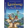 Image de Les légendaires - Le roman - Tome 1 : La Pierre de Jovénia - Collectif - Larousse - broché - Roman cadet broché