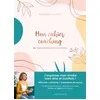 Image de Mon cahier coaching de rééquilibrage alimentaire Méthode, planning, menus IG bas - Bérengère Philippon - Larousse - broché - Agenda